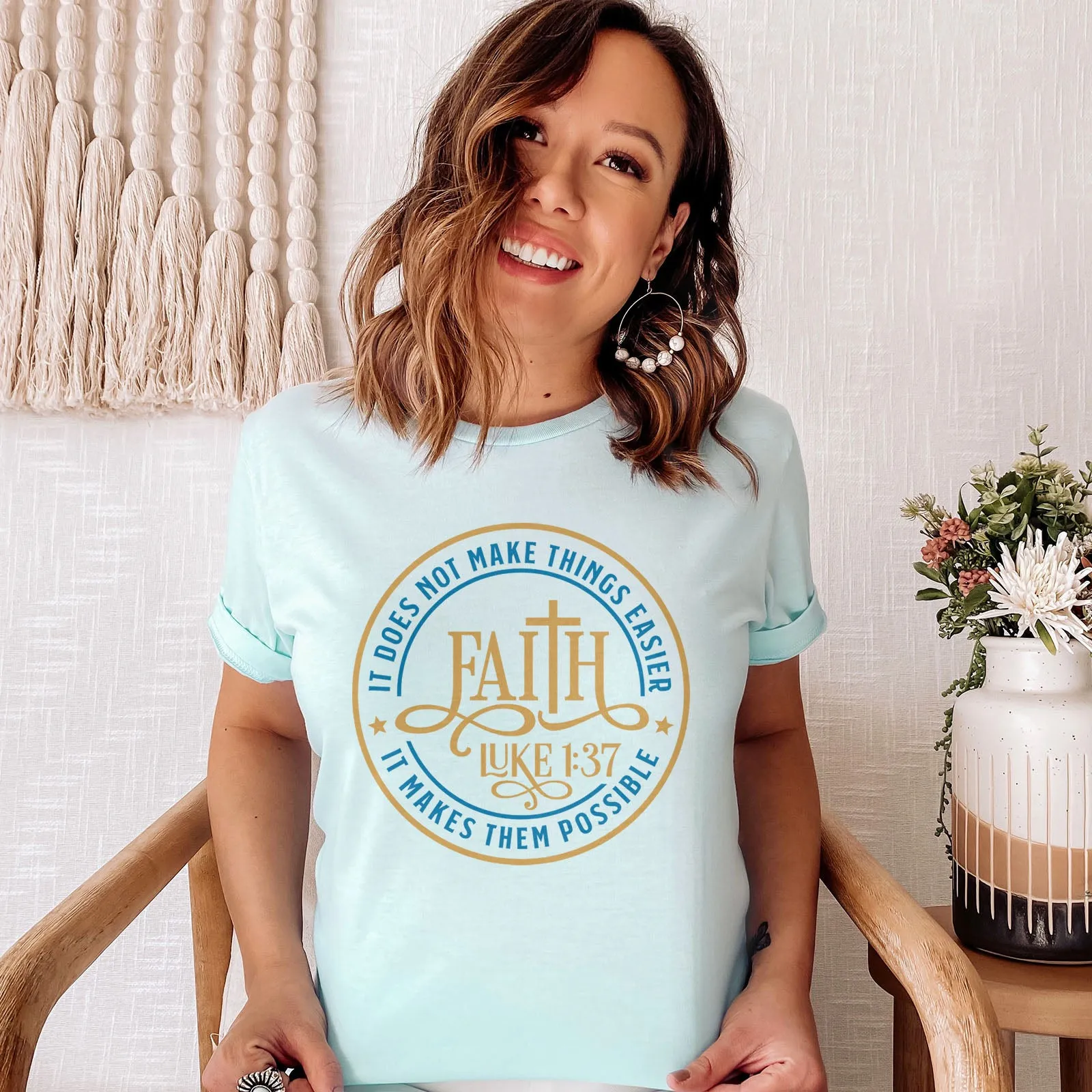 Faith Makes it Possible - Luke 1:37 Tee