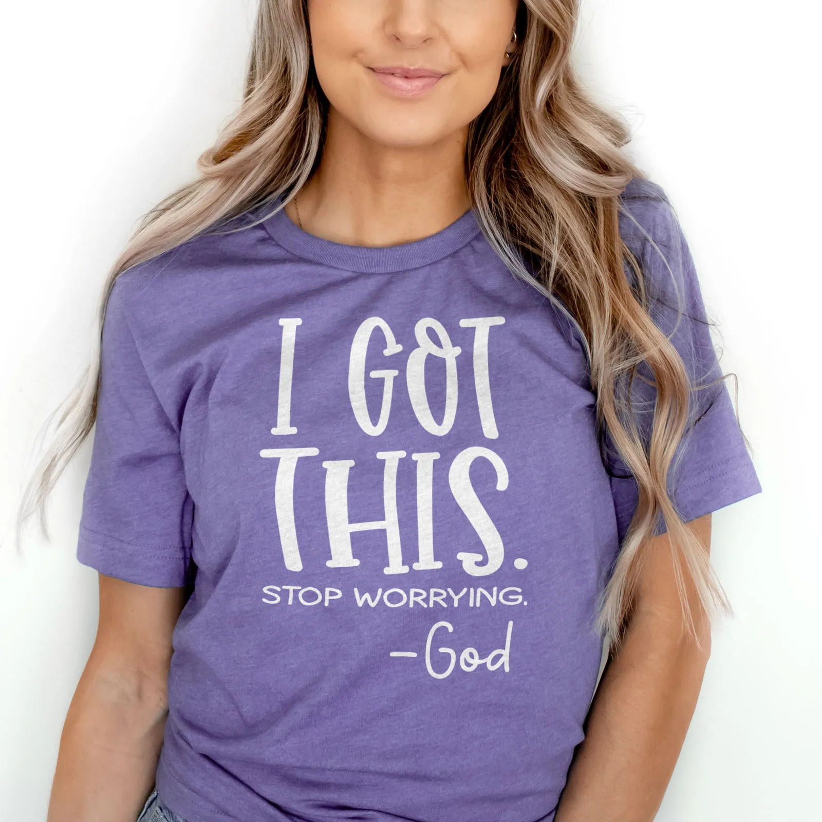 I Got This Stop Worrying Tee