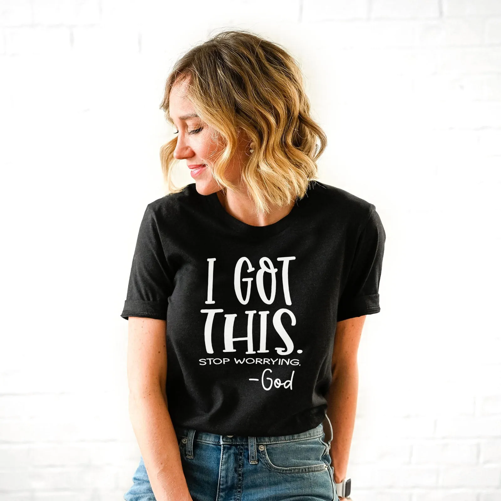 I Got This Stop Worrying Tee